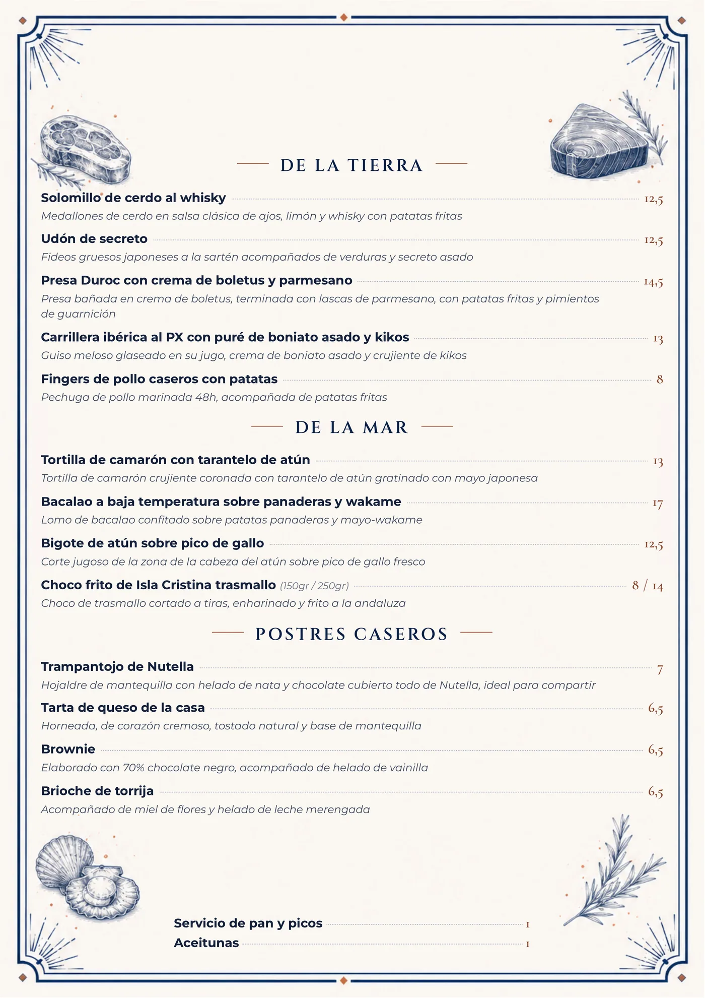 Interior derecho: de la tierra, de la mar y postres caseros
